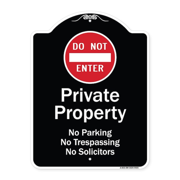 Signmission Designer Series-Private Property No Parking Trespassing Or Solicitors W/ Do, 24" x 18", BW-1824-9915 A-DES-BW-1824-9915 - main